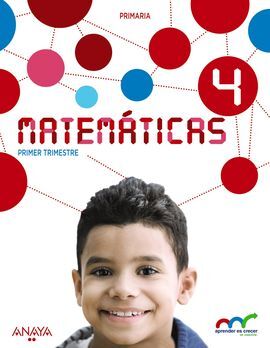 MATEMÁTICAS 4 - TRIMESTRAL - APRENDER ES CRECER - 4º ED. PRIM.