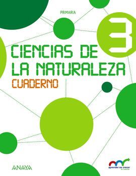 CIENCIAS DE LA NATURALEZA - 3º ED. PRIM. CUADERNO