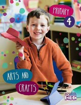 ARTS AND CRAFTS - 4º ED. PRIM.