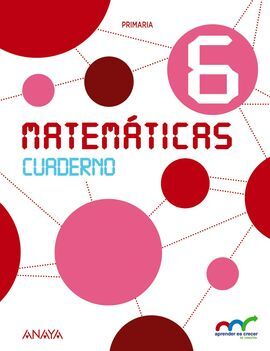 MATEMÁTICAS - 6º ED. PRIM. - CUADERNO 1