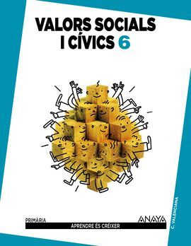 VALORS SOCIALS I CÍVICS - 6º ED. PRIM.