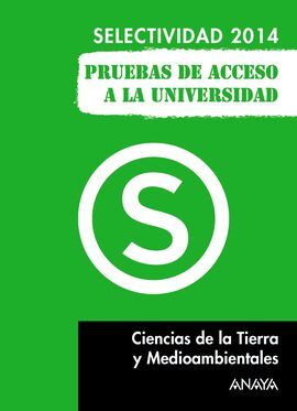 CIENCIAS DE LA TIERRA Y MEDIOAMBIENTALES. SELECTIVIDAD 2014