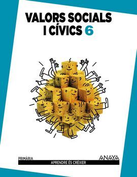 VALORS SOCIALS I CÍVICS - 6º ED. PRIM.
