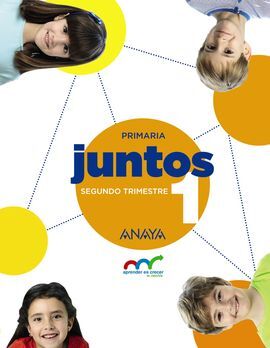 APRENDER ES CRECER JUNTOS - 1º ED. PRIM. - SEGUNDO TRIMESTRE