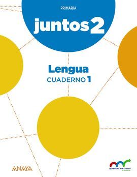 APRENDER ES CRECER JUNTOS - 2º ED. PRIM. - CUADERNO DE LENGUA 1