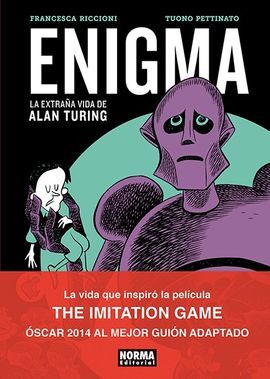 ENIGMA , LA EXTRAÑA VIDA DE ALAN TURING