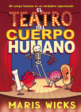 EL TEATRO DEL CUERPO HUMANO