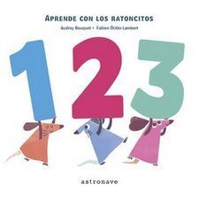APRENDE CON LOS RATONCITOS. 1: 1,2,3