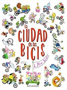 LA CIUDAD DE LAS BICIS