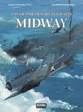 LAS GRANDES BATALLAS NAVALES DE MIDWAY