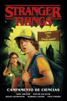 STRANGER THINGS 4.- CAMPAMENTO DE CIENCIAS
