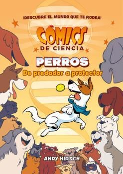 PERROS : DE PREDADOR A PROTECTOR