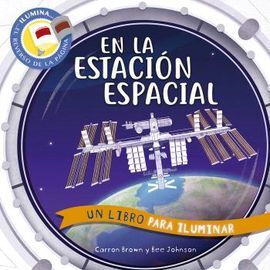 EN LA ESTACION ESPACIAL UN LIBRO PARA ILUMINAR