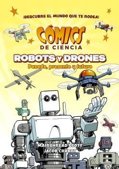 COMICS DE CIENCIA ROBOTS Y DRONES PASADO PRESENTE