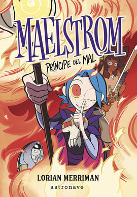 MALESTROM PRINCIPE DEL MAL