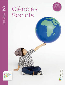 SABER FER - CIÈNCIES SOCIALS - 2º ED. PRIM. (ILLES BALEARS)