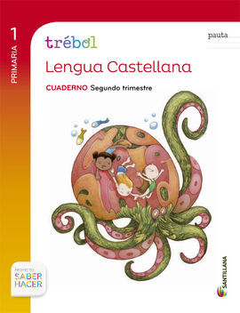 TREBOL - LENGUA - CUADERNO GLOB. 2 (PAUTA) - 1º ED. PRIM.