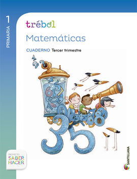 TREBOL - MATEMÁTICAS - CUADERNO GLOB. 3 - 1º ED. PRIM.