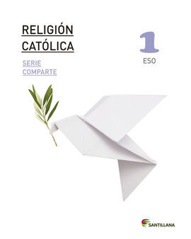 RELIGION CATOLICA - SERIE COMPARTE - 1º ESO
