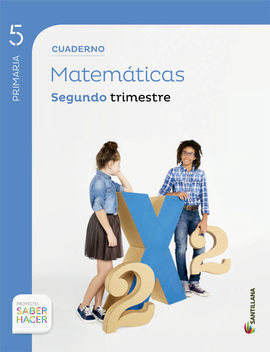 SABER HACER - MATEMÁTICAS - CUADERNO 2 - 5º ED. PRIM.