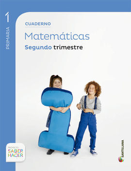 SABER HACER - MATEMÁTICAS - CUADERNO 2 - 1º ED. PRIM.