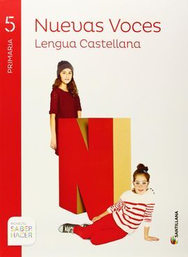 SABER HACER - LENGUA NUEVAS VOCES - 5º ED. PRIM.
