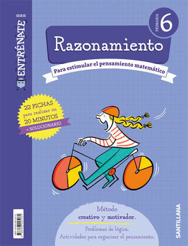 CUADERNO RAZONAMIENTO SERIE ENTRENATE 6 PRIMARIA