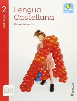 SABER HACER - LENGUA - 2º ED. PRIM. MOCHILA LIGERA