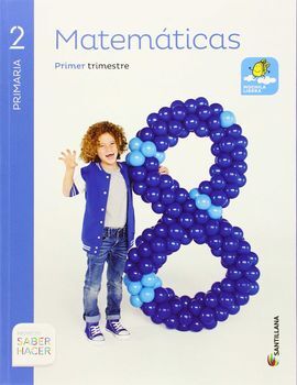 SABER HACER - MATEMATICAS. MOCHILA LIGERA - 2º ED. PRIM.