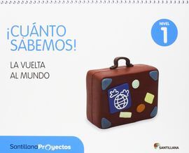 CUANTO SABEMOS - NIVEL 1: LA VUELTA  AL MUNDO