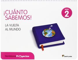CUANTO SABEMOS - NIVEL 2: LA VUELTA AL MUNDO