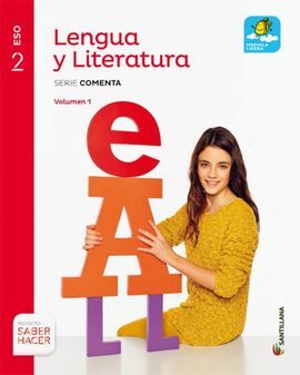 LENGUA Y LITERATURA - SERIE COMENTA. MOCHILA LIGERA - 2º ESO - SABER HACER
