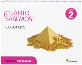 CUANTO SABEMOS - NIVEL 2: LOS EGIPCIOS