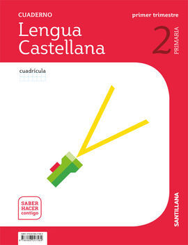 CUADERNO LENGUA CUADRICULA 2 PRIMARIA 1 TRIM SABER HACER CONTIGO