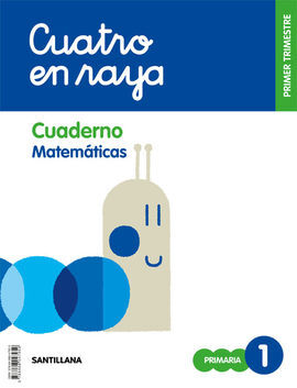 GLOBALIZADO CUATRO EN RAYA CUADERNO MATEMATICAS 1 PRIMARIA 1 TRIM