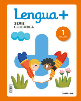 LENGUA+ SERIE COMUNICA 1 PRIMARIA