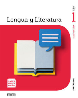 LENGUA Y LITERATURA SERIE COMENTA 1 ESO SABER HACER CONTIGO