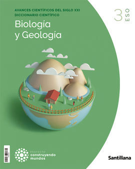 BIOLOGIA Y GEOLOGIA 3 ESO CONSTRUYENDO MUNDOS