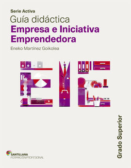 GUIA EMPRESA E INICIATIVA EMPRENDEDORA - GRADO SUPERIOR