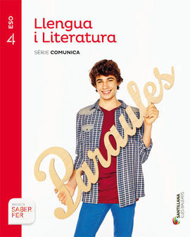 LLENGUA I LITERATURA - SERIE COMUNICA - 4º ESO - SABER FER