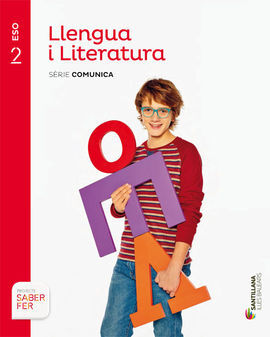 LLENGUA I LITERATURA - SERIE COMUNICA - 2º ESO - SABER FER