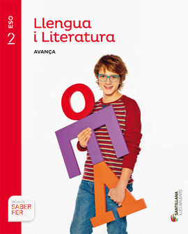 LLENGUA I LITERATURA - SERIE AVANÇA - 2º ESO - SABER FER