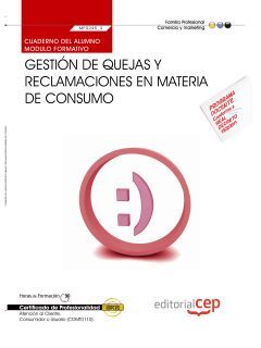 CUADERNO DEL ALUMNO GESTIÓN DE QUEJAS Y RECLAMACIONES EN MATERIA DE CONSUMO  (MF