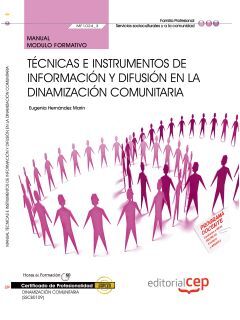 MANUAL. TÉCNICAS E INSTRUMENTOS DE INFORMACIÓN Y DIFUSIÓN EN LA DINAMIZACIÓN COM