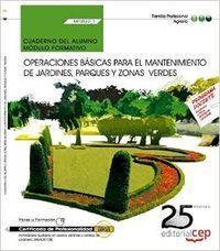 CUADERNO DEL ALUMNO OPERACIONES BÁSICAS PARA LA INSTALACIÓN DE JARDINES, PARQUES