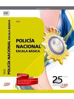 POLICÍA NACIONAL ESCALA BÁSICA. TEST