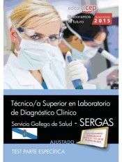 TÉCNICO SUPERIOR LABORATORIO DIAGNÓSTICO CLÍNICO. SERGAS TEST ESPECÍFICO