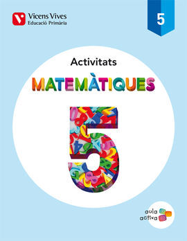 MATEMATIQUES 5 ACTIVITATS (AULA ACTIVA)