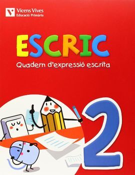 ESCRIC. QUADERN D'EXPRESSIO ESCRITA 2