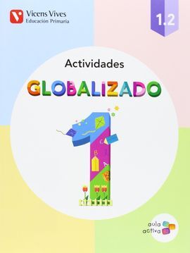 GLOBALIZADO 1.2 - ACTIVIDADES (AULA ACTIVA)